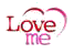 Love me